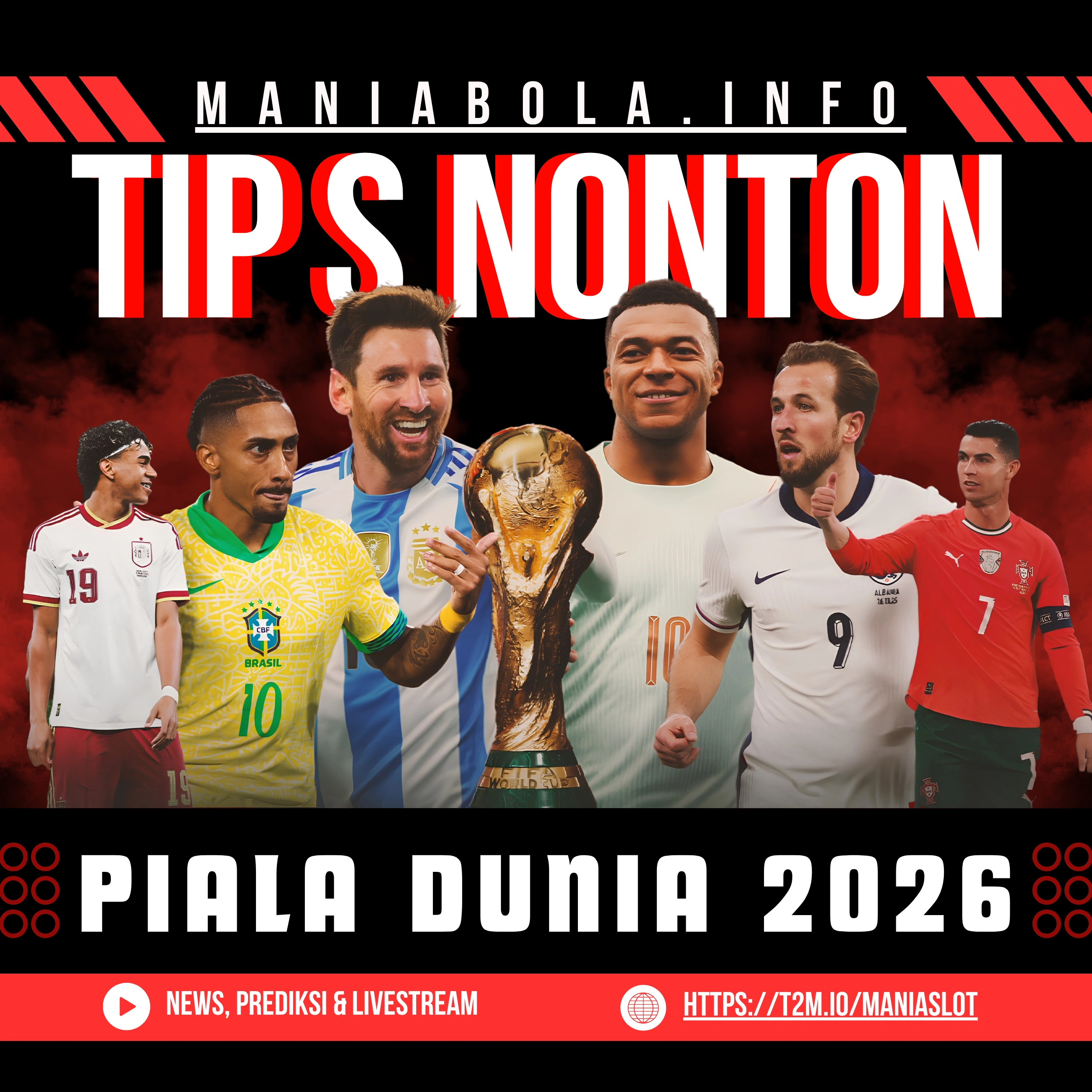 Tips Nonton Piala Dunia Maniaslot